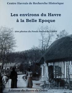 Le Havre à la Belle Epoque